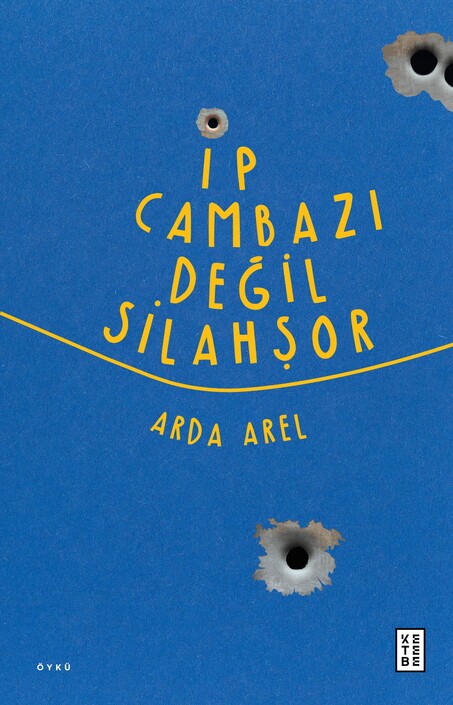 Ketebe Yayınları - İp Cambazı Değil Silahşör