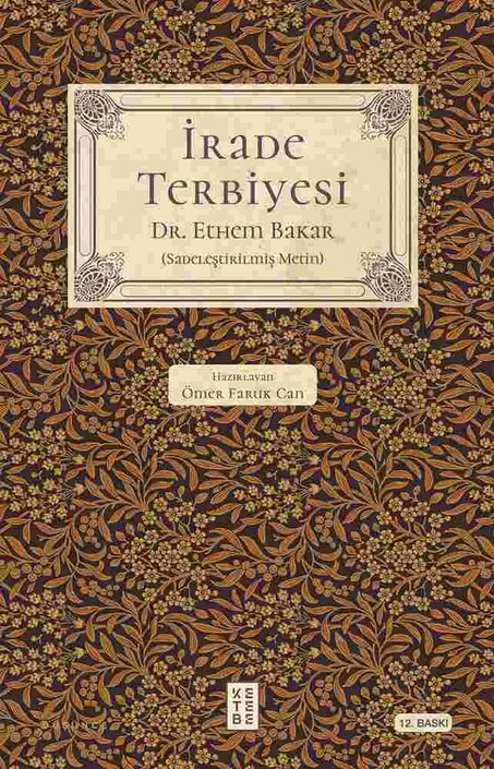 Ketebe Yayınları - İrade Terbiyesi
