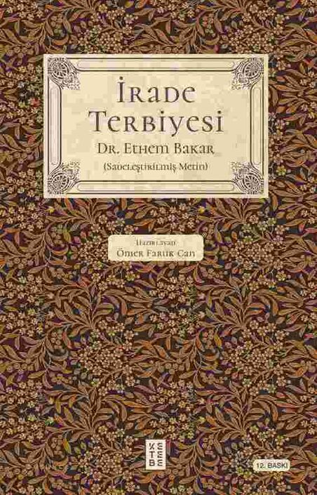 Ketebe Yayınları - İrade Terbiyesi