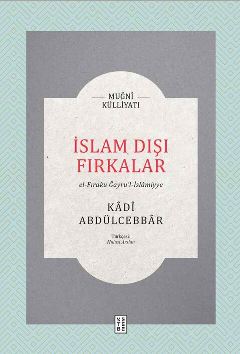 Ketebe Yayınları - İslam Dışı Fırkalar