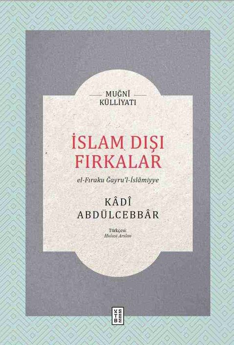 Ketebe Yayınları - İslam Dışı Fırkalar