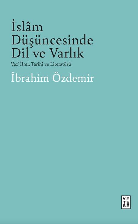 İslam Düşüncesinde Dil Ve Varlık