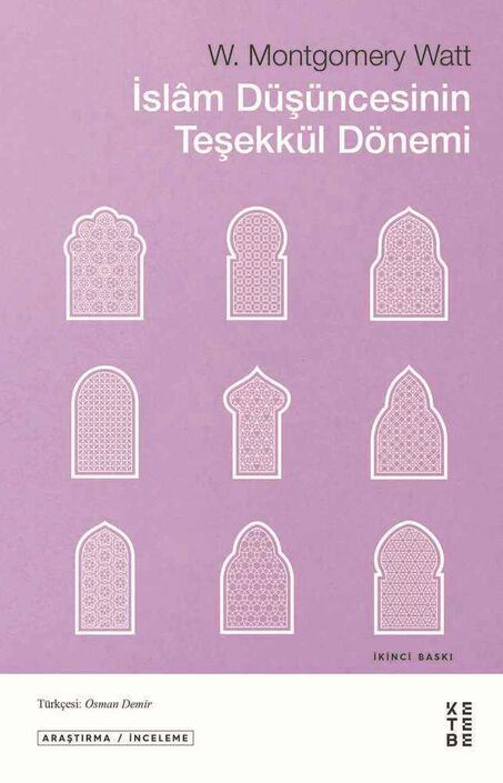 Ketebe Yayınları - İslam Düşüncesinin Teşekkül Dönemi