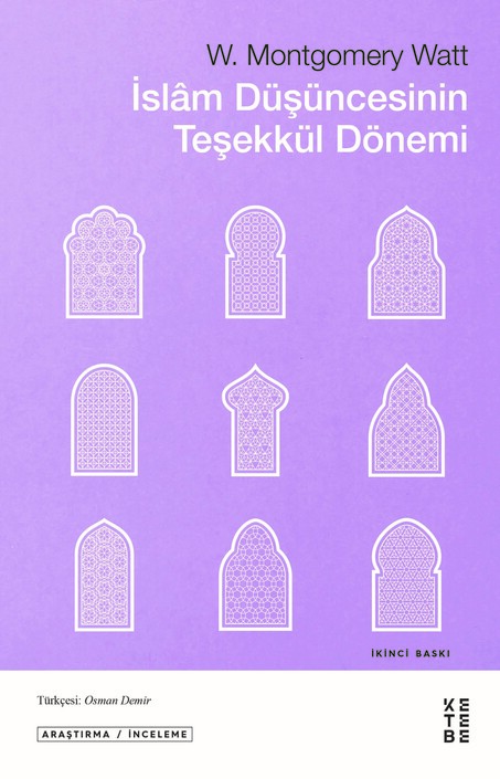 Ketebe Yayınları - İslam Düşüncesinin Teşekkül Dönemi