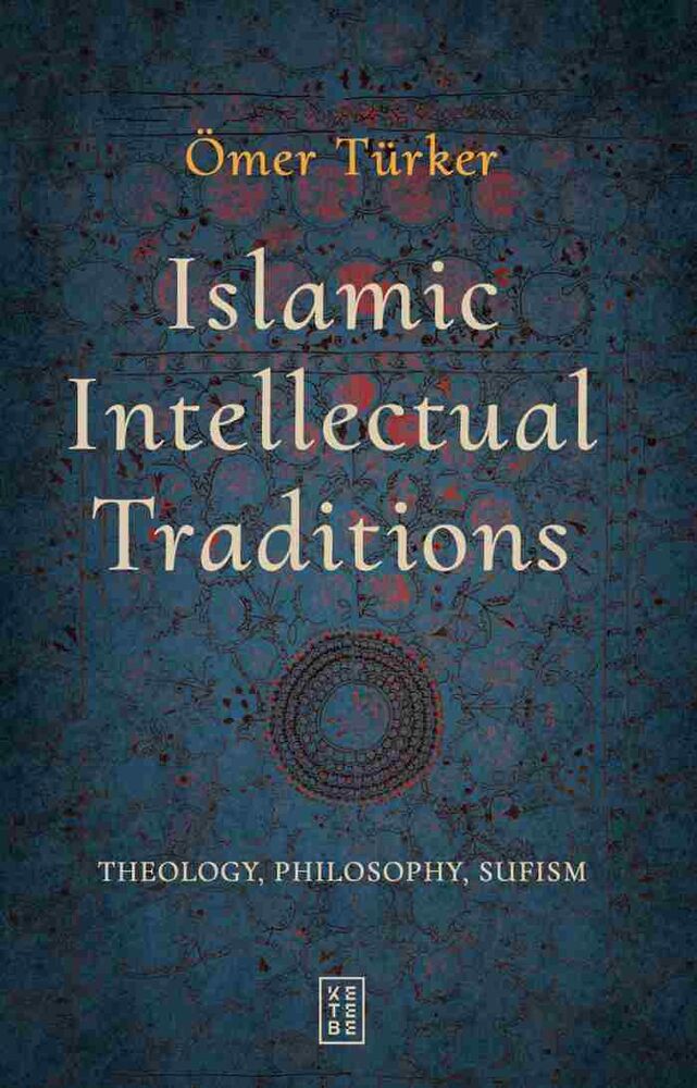 Islamic Intellectual Traditions