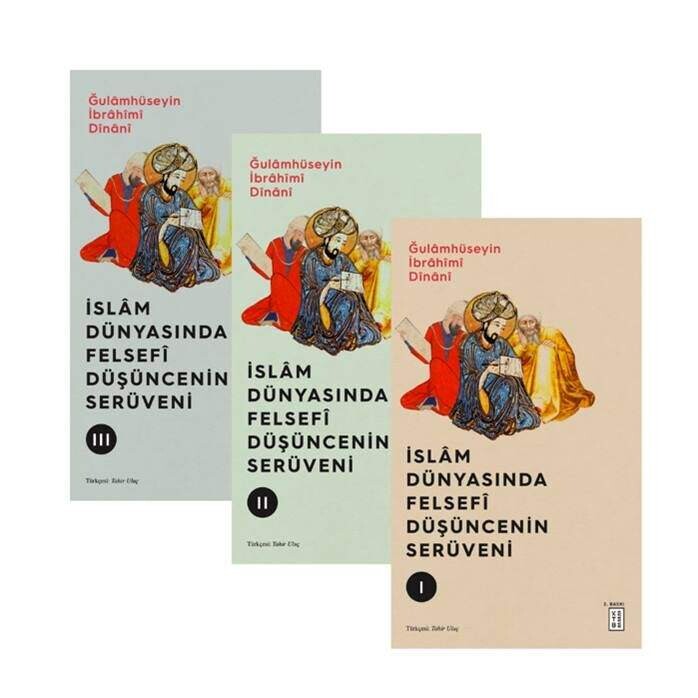 Ketebe Yayınları - İslâm Dünyasında Felsefî Düşüncenin Serüveni (3 Cilt)