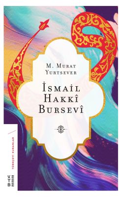 İsmail Hakkı Bursevi İsmail Hakkı Bursevi