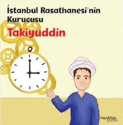 Hayy Çocuk - İstanbul Rasathanesi’Nin Kurucusu - Takiyüddin
