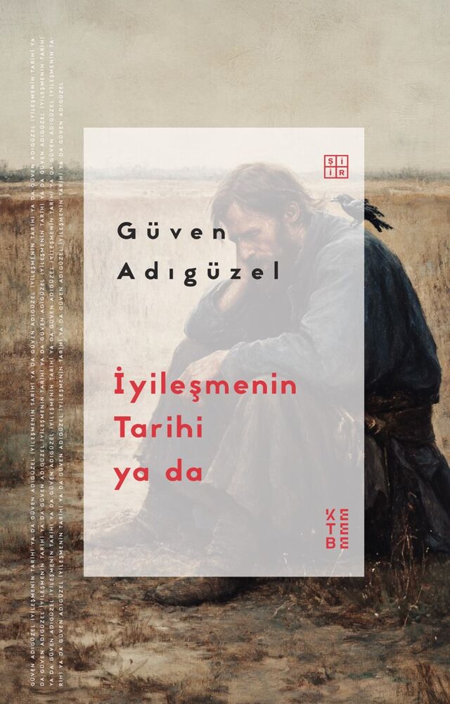 İyileşmenin Tarihi Ya Da