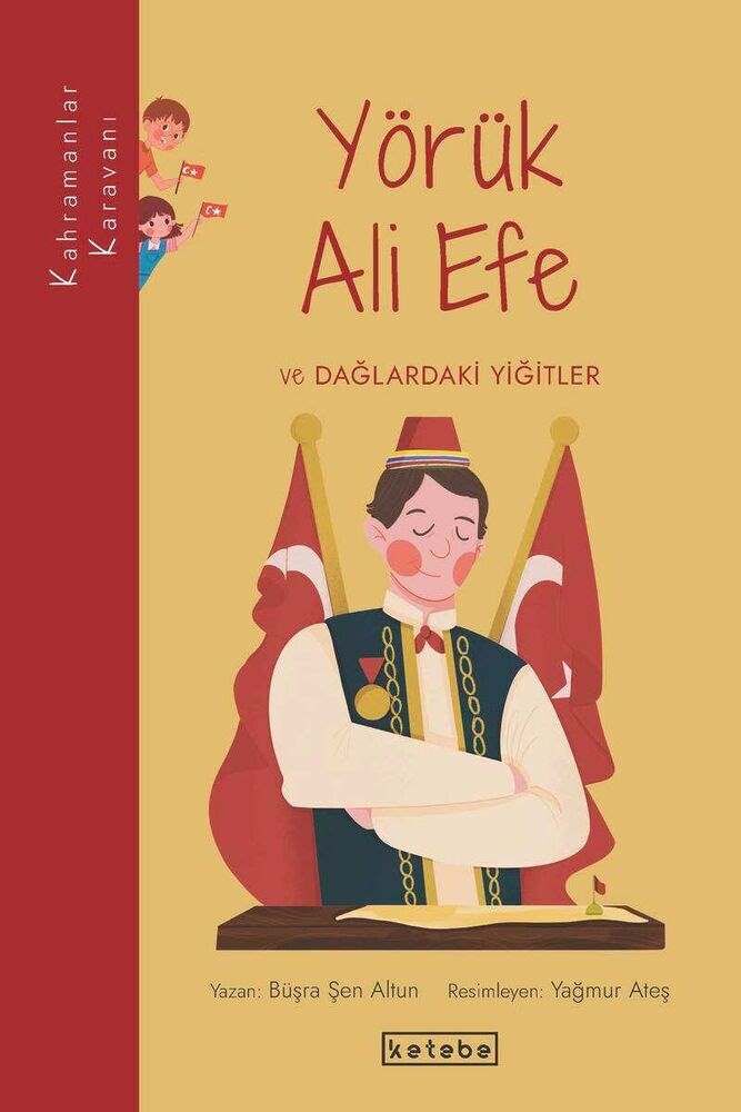 Yörük Ali Efe ve Dağlardaki Yiğitler	 - Kahramanlar Karavanı