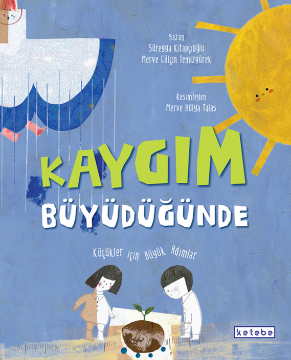 KETEBE ÇOCUK - Kaygım Büyüdüğünde