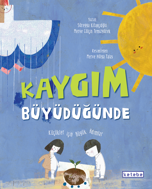 Kaygım Büyüdüğünde