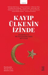 Ketebe Yayınları - Kayıp Ülkenin İzinde