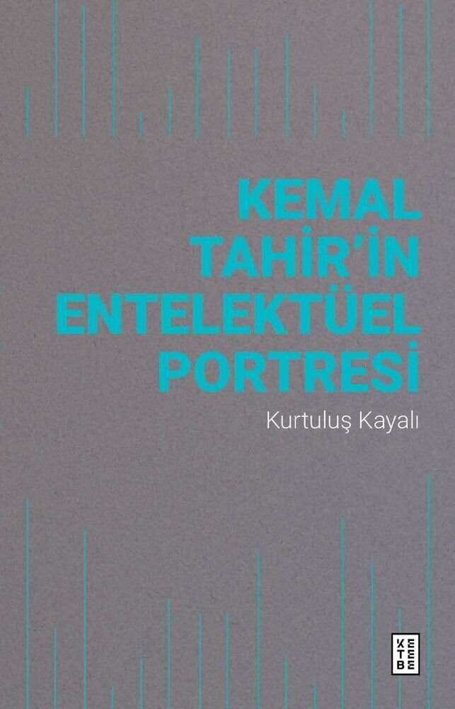 Kemal Tahir’in Entelektüel Portresi