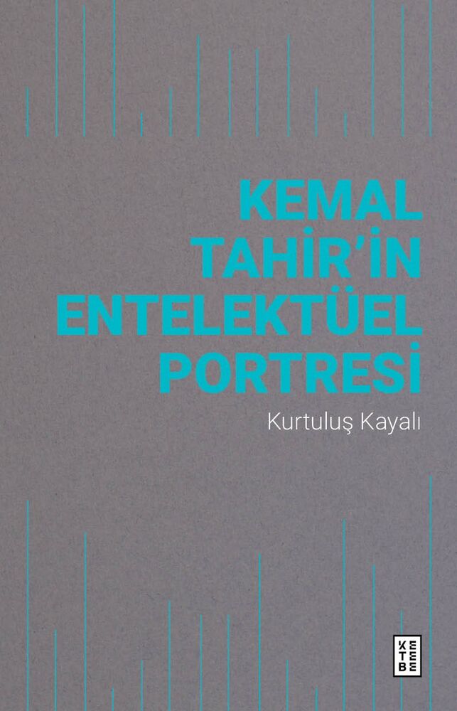 Kemal Tahir’in Entelektüel Portresi