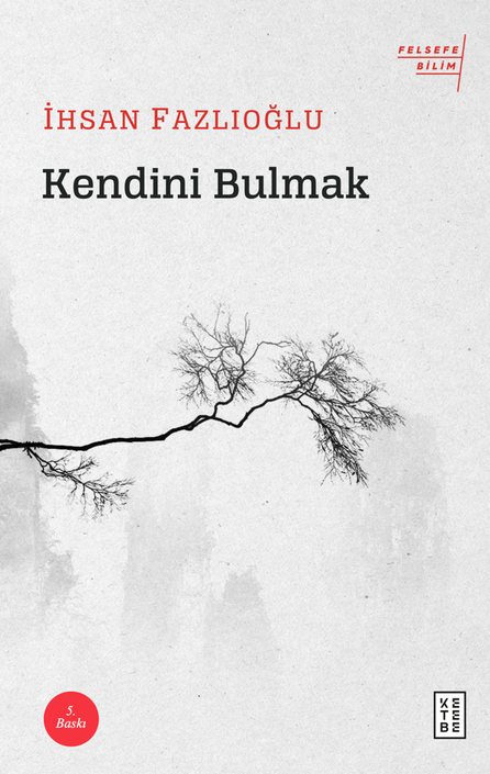 Ketebe Yayıncılık - Kendini Bulmak
