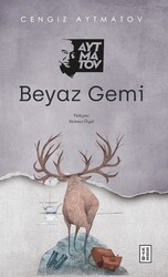 Ketebe Yayınları - Beyaz Gemi