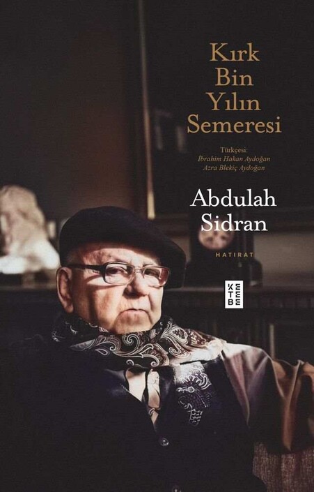Ketebe Yayınları - Kırk Bin Yılın Semeresi 