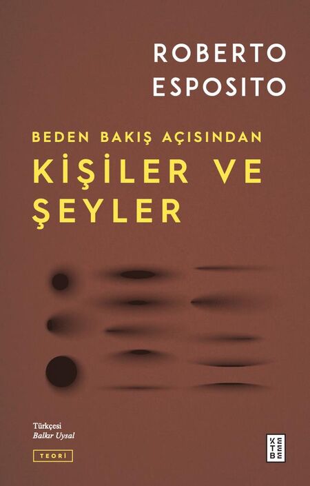 Ketebe Yayınları - Kişiler ve Şeyler