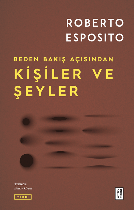 Ketebe Yayınları - Kişiler ve Şeyler