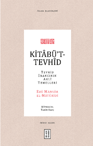 Ketebe Yayınları - Kıtabü’T-Tevhıd