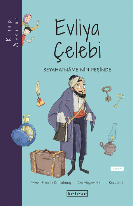 Ketebe Yayınları - Kitap Avcıları - Evliya Çelebi