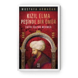 Ketebe Yayınları - Kızıl Elma Peşinde Bir Ömür