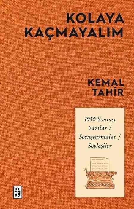 Ketebe Yayınları - Kolaya Kaçmayalım