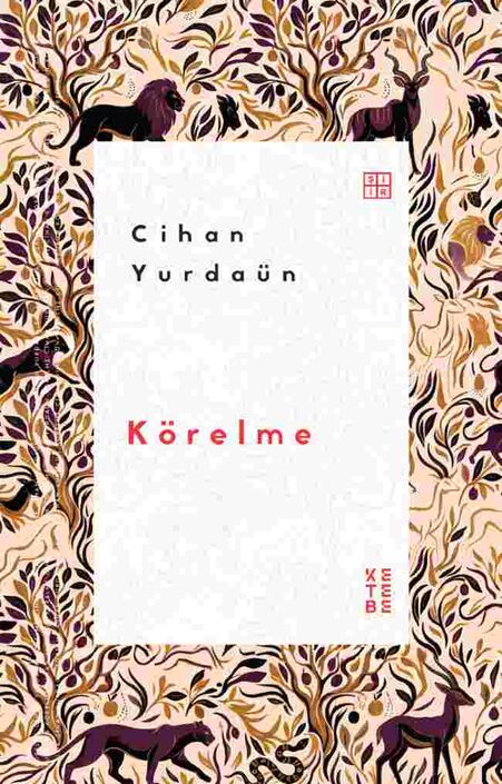 Ketebe Yayıncılık - Körelme