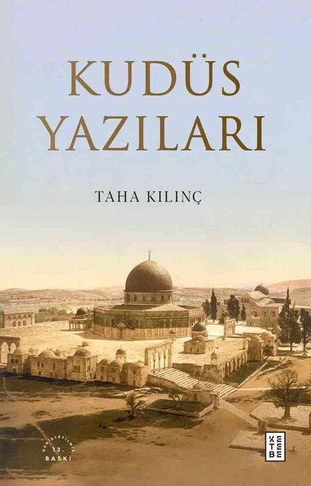Ketebe Yayınları - Kudüs Yazıları