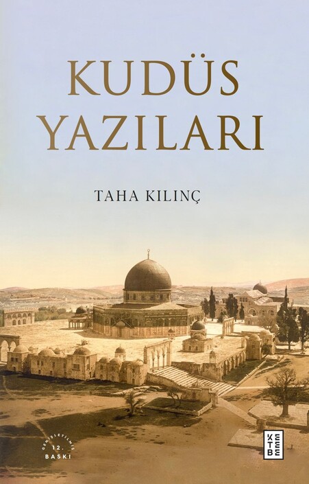 Ketebe Yayınları - Kudüs Yazıları