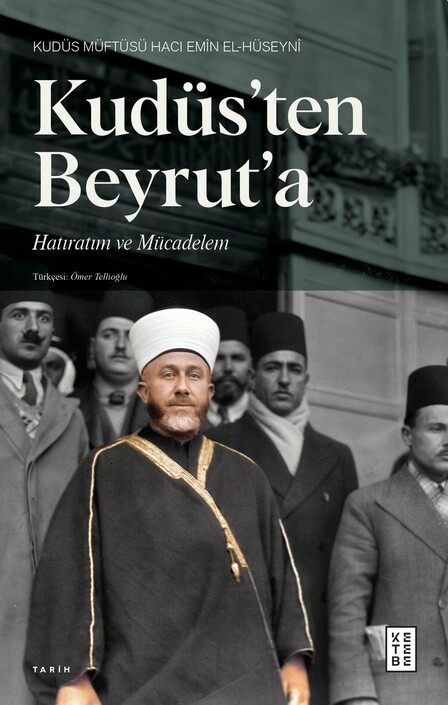 Ketebe Yayınları - Kudüs’ten Beyrut’a