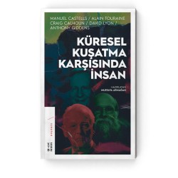 Ketebe Yayınları - Küresel Kuşatma Karşısında İnsan