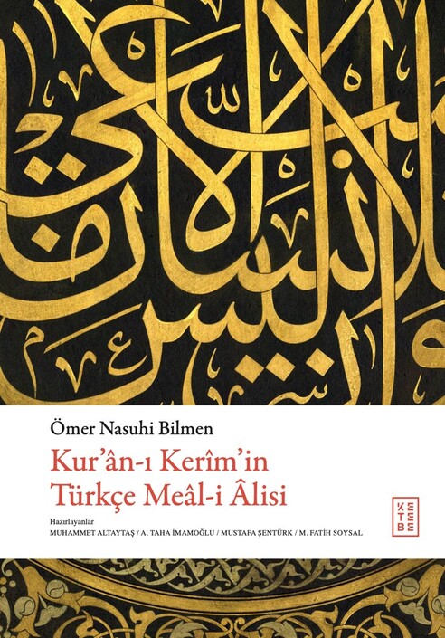 Ketebe Yayınları - Kur’ân-ı Kerîm’in Türkçe Meâl-i Âlisi