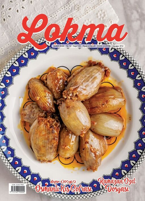 Lokma Dergisi - Lokma - Şubat 2026 / Sayı 135
