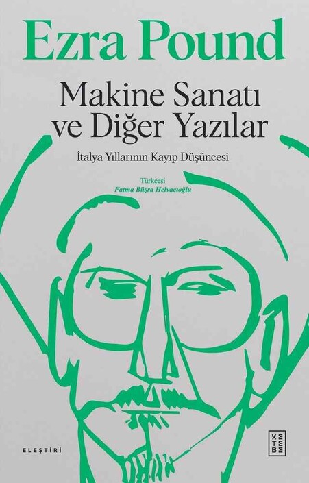 Ketebe Yayınları - Makine Sanatı ve Diğer Yazılar