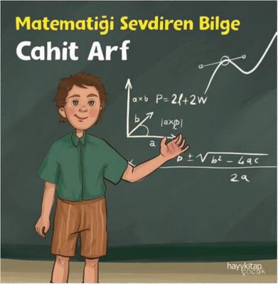 Matematiği Sevdiren Bilge - Cahit Arf