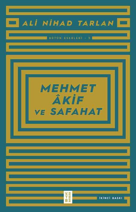 Ketebe Yayınları - Mehmet Akif Ve Safahat