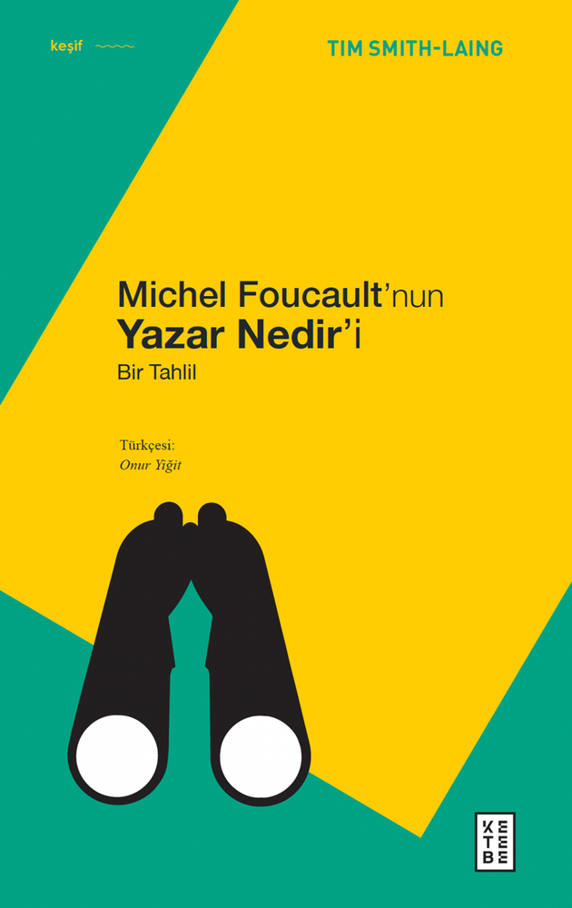Michel Foucault’nun Yazar Nedir’i Michel Foucault’nun Yazar Nedir’i