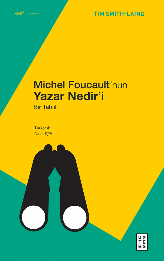 Michel Foucault’nun Yazar Nedir’i