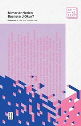 Ketebe Yayıncılık - Mimarlar Neden Bachelard Okur? Ketebe Yayıncılık - Mimarlar Neden Bachelard Okur?