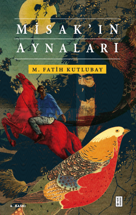 Ketebe Yayıncılık - Misak'In Aynaları