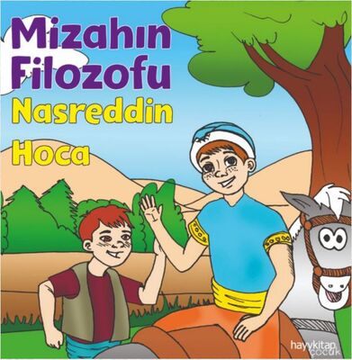 Mizahın Filozofu - Nasreddin Hoca