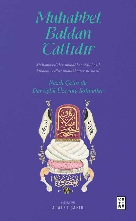 Ketebe Yayınları - Muhabbet Baldan Tatlıdır
