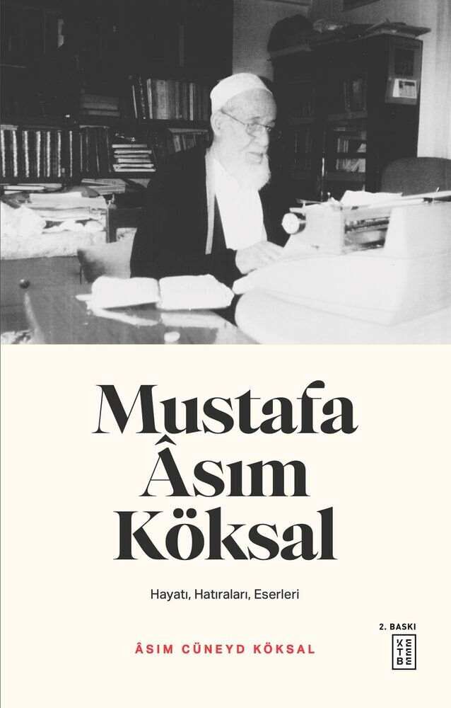 Mustafa Asım Köksal Mustafa Asım Köksal