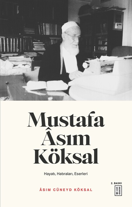 Ketebe Yayınları - Mustafa Asım Köksal