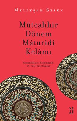 Müteahhir Dönem Maturıdı Kelamı