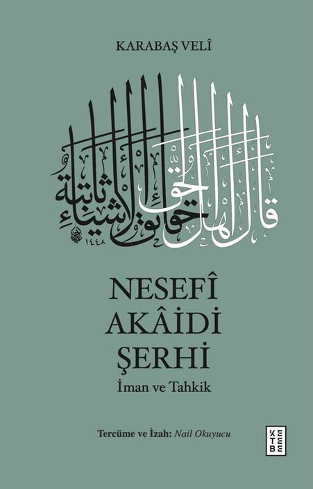 Ketebe Yayıncılık - Nesefî Akâidi Şerhi