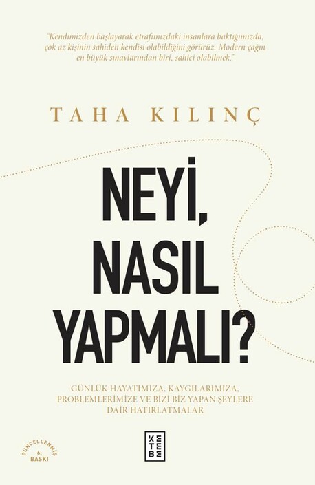 Ketebe Yayıncılık - Neyi, Nasıl Yapmalı?