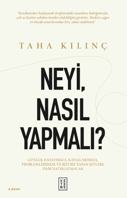 Ketebe Yayıncılık - Neyi, Nasıl Yapmalı?